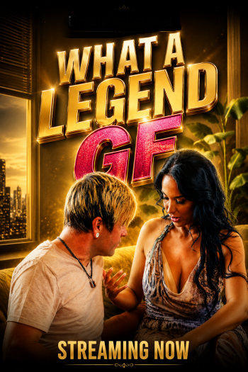 What A Legend GF (2026) English Adult Short Film 720p WEB-DL [350MB] | Free Download